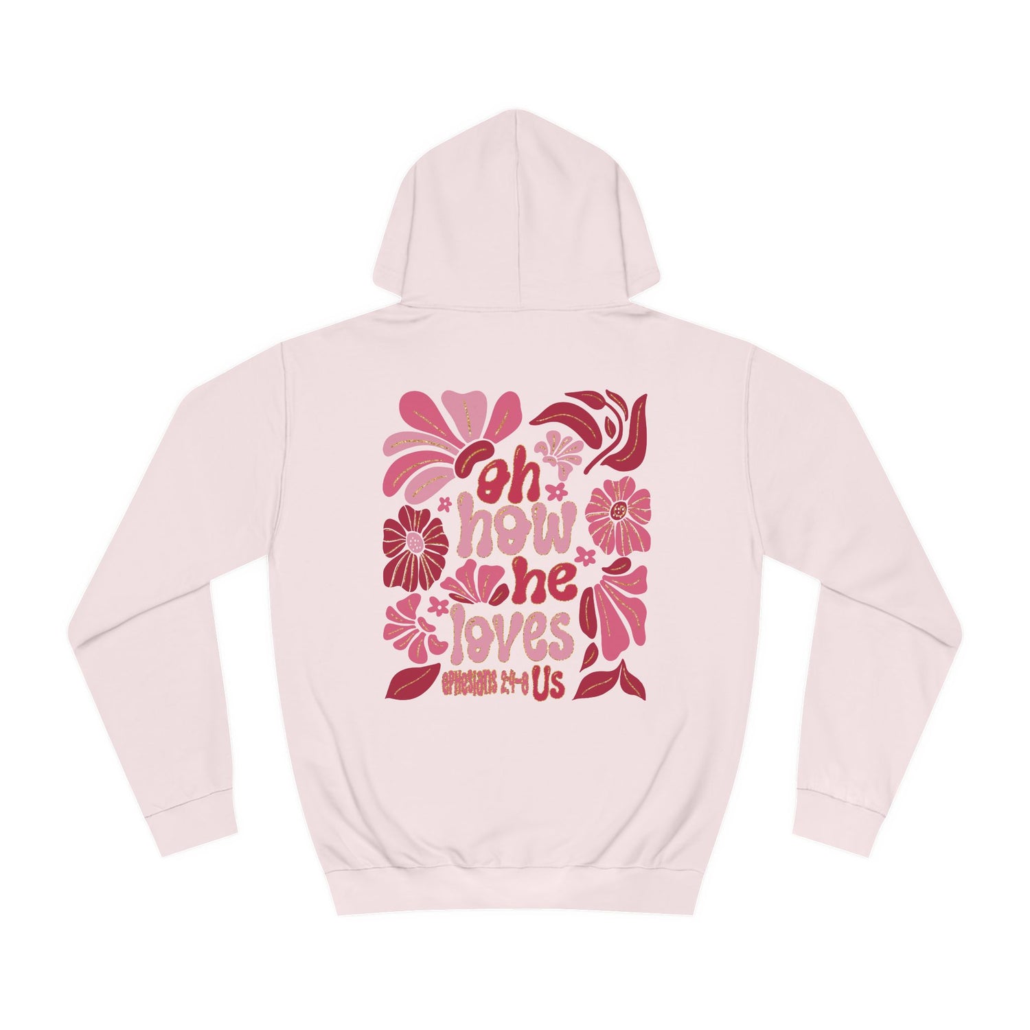 “ How He loves us”, Unisex College Hoodie