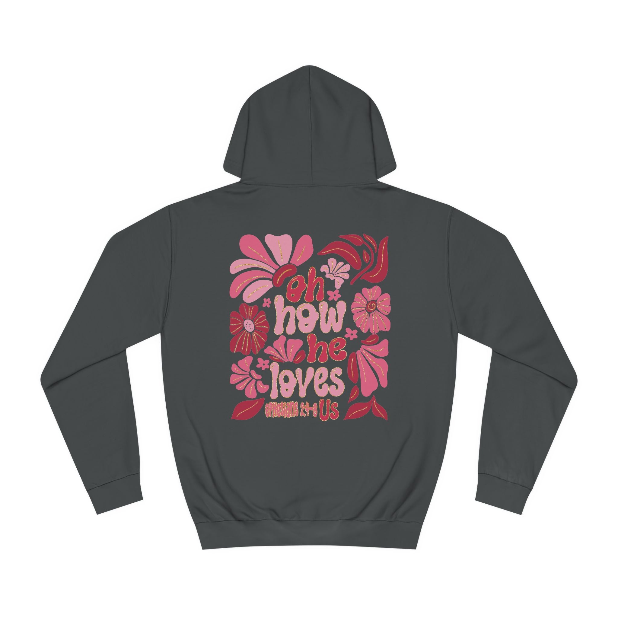 “ How He loves us”, Unisex College Hoodie