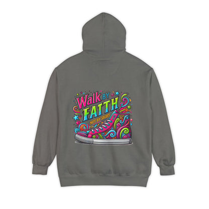 ‘’ walk by Faith” Unisex Garment-Dyed Hoodie