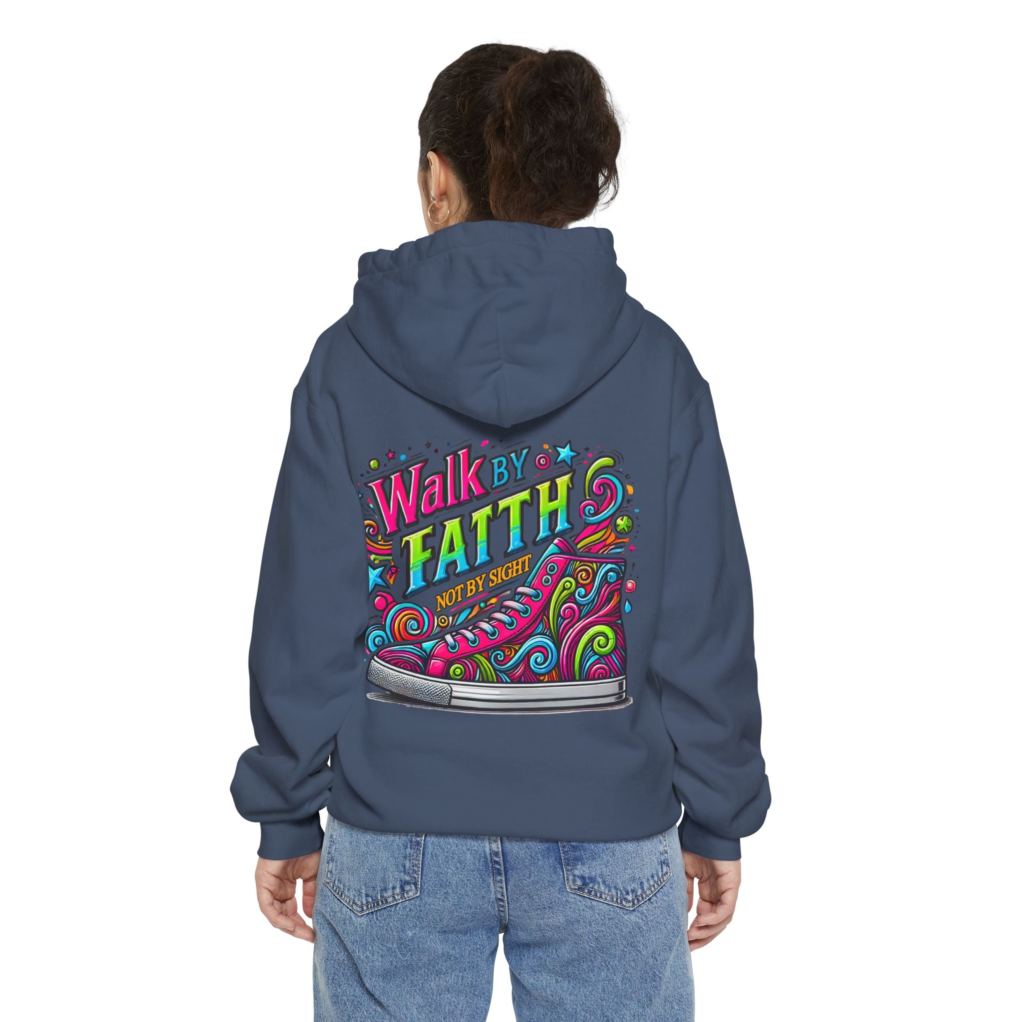 ‘’ walk by Faith” Unisex Garment-Dyed Hoodie