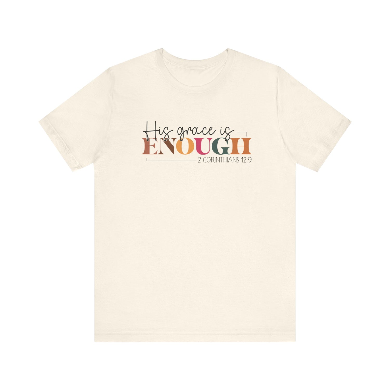 Christian Unisex Tee - His Grace is Enough