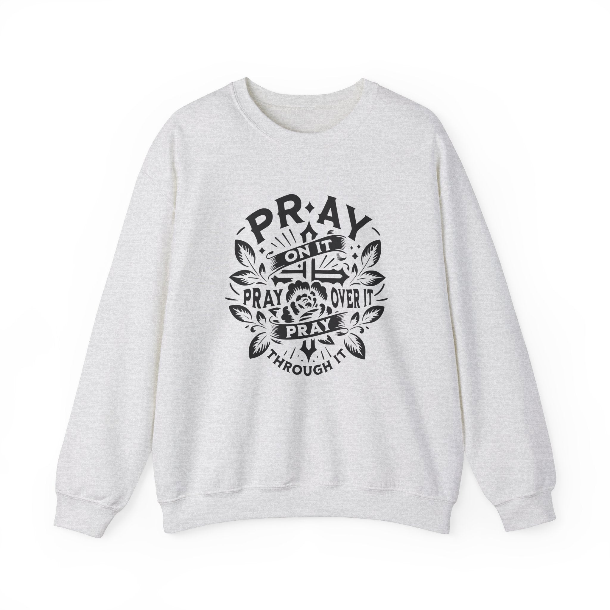 Pray over it Unisex Heavy Blend™ Crewneck Sweatshirt