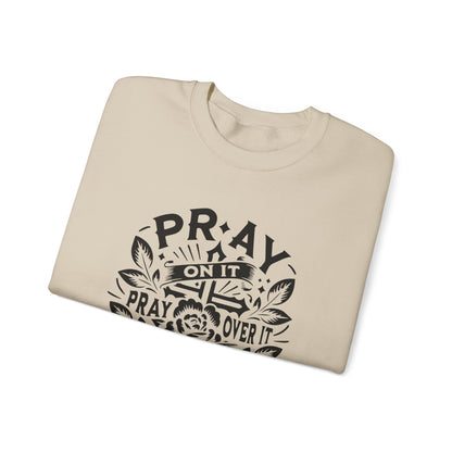 Pray over it Unisex Heavy Blend™ Crewneck Sweatshirt