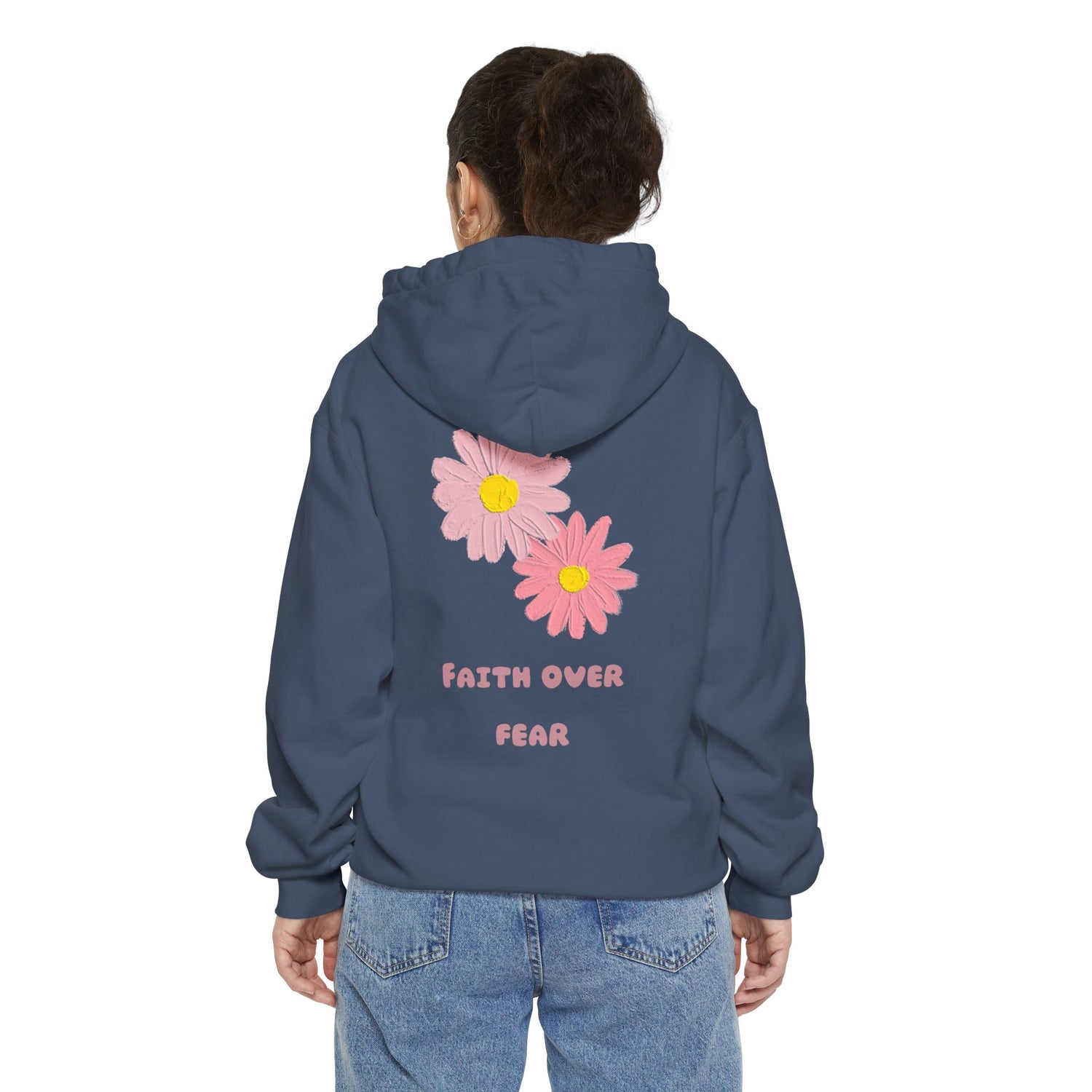 ‘’Faith Over Fear”Unisex Garment-Dyed Hoodie